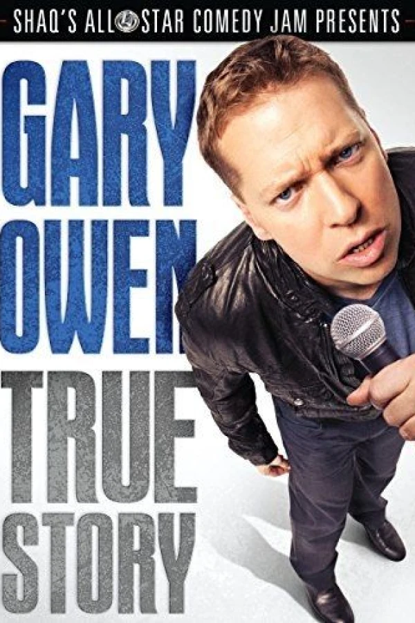 Gary Owen: True Story Poster