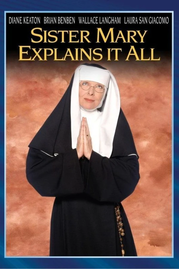 Sister Mary Explains It All Poster