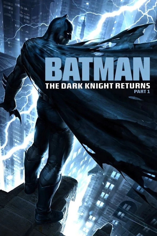 Batman - The Dark Knight Returns (Part 1) Poster
