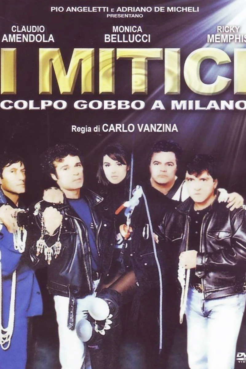 I mitici - Colpo gobbo a Milano Poster