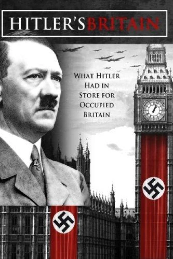 6 Films: Hitler's Defeat - Hitler's Britain Poster