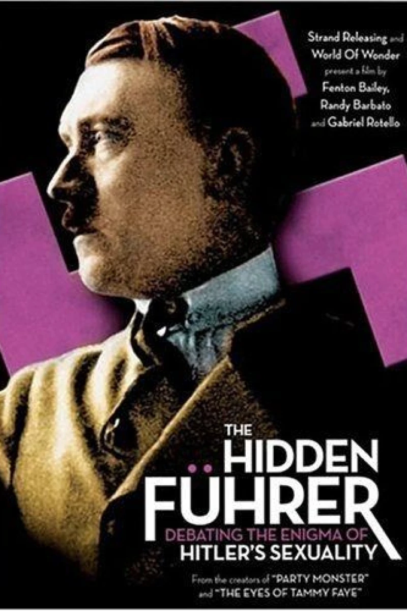 The Hidden Führer: Debating the Enigma of Hitler's Sexuality Poster