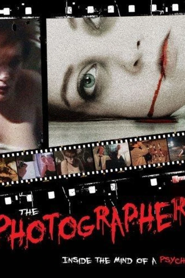 The Photographer: Inside the Mind of a Psycho Poster