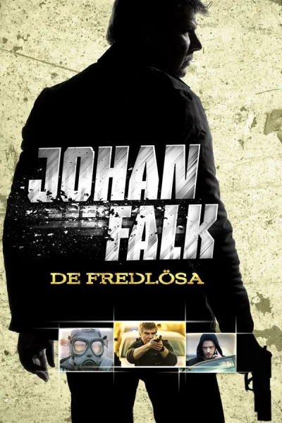 Johan Falk: De fredlösa