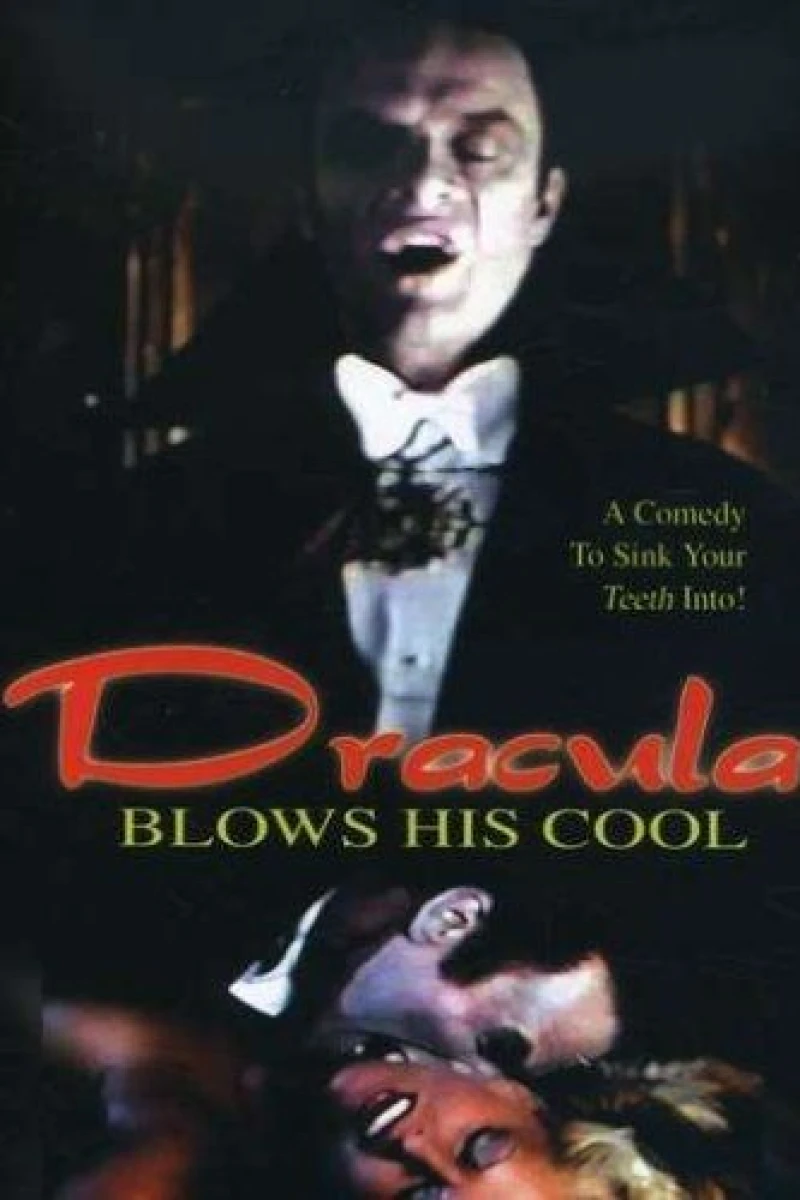 Dracula Blows His Cool Poster