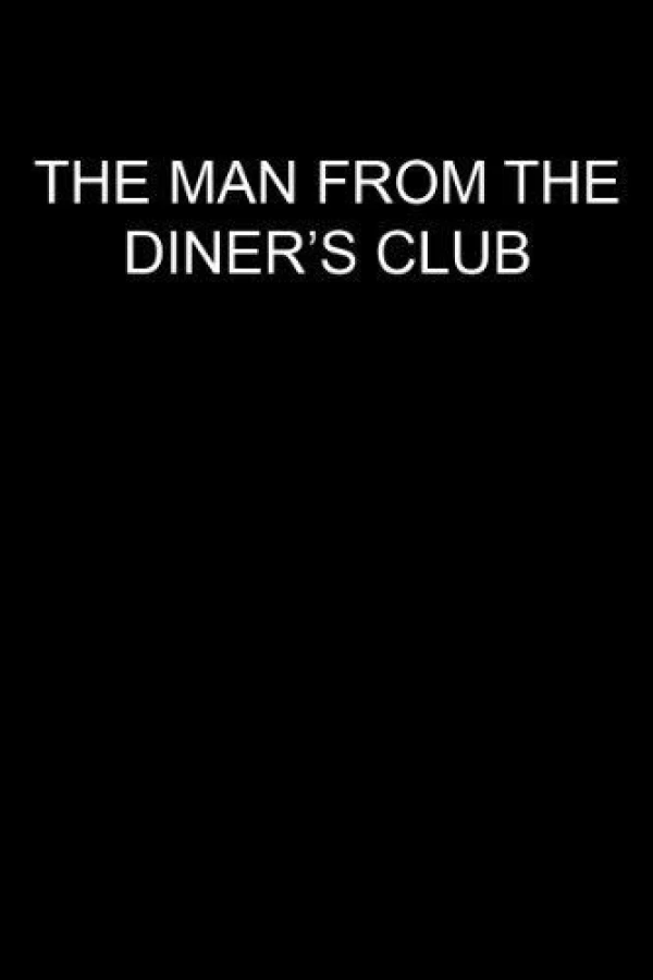 The Man from the Diners' Club Poster