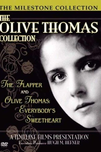 Olive Thomas: Everybody's Sweetheart