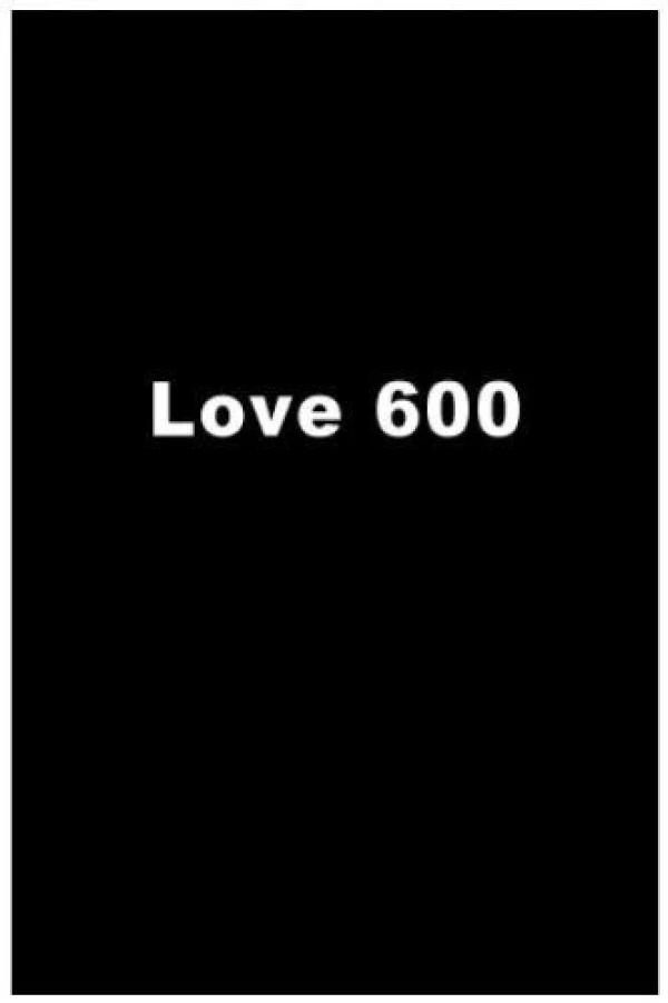 Love 600 Poster