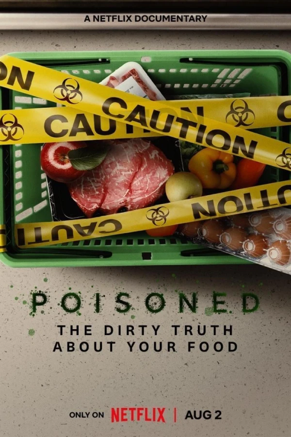 Poisoned: The Dirty Truth About Your Food Poster