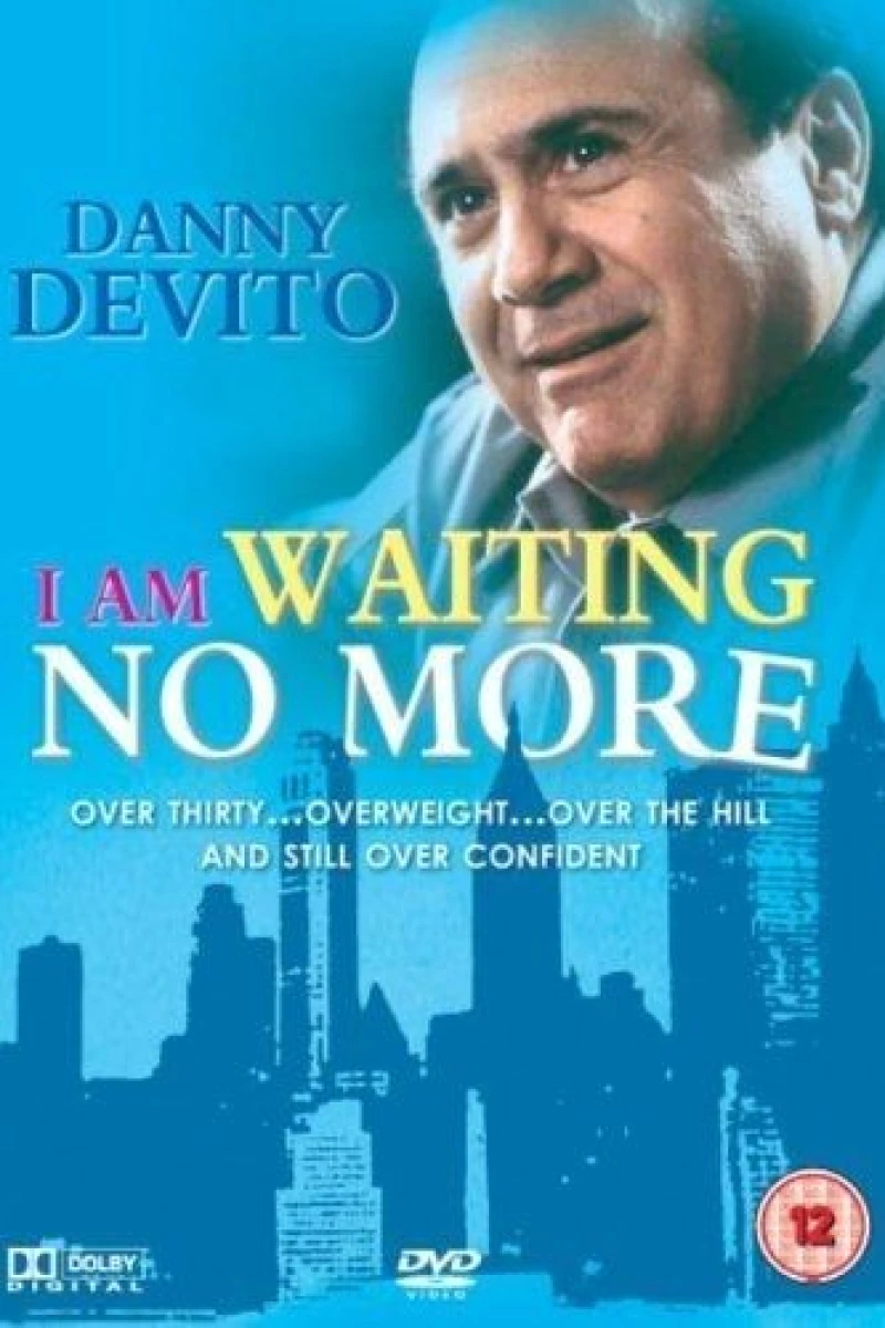 I Am Waiting No More Poster