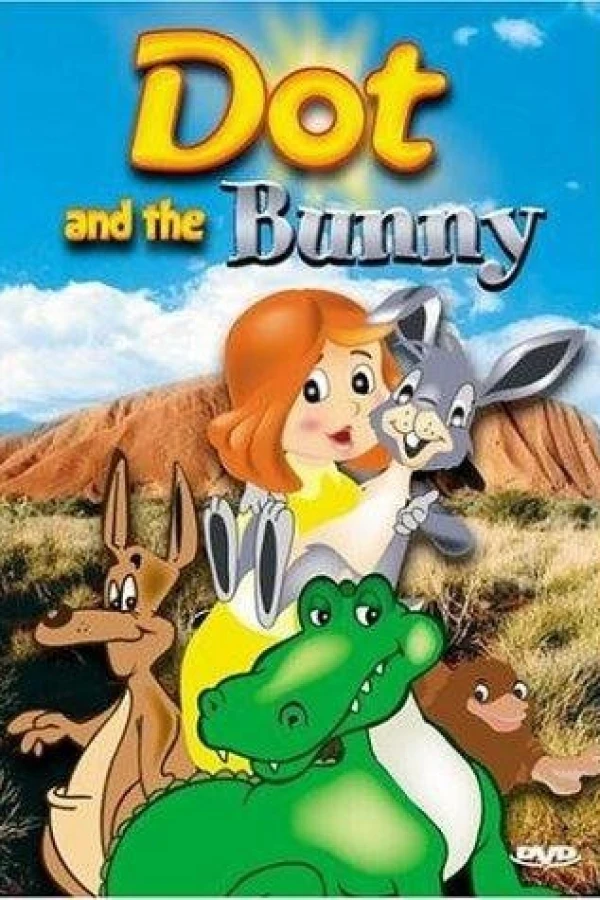 Dot and the Bunny Poster
