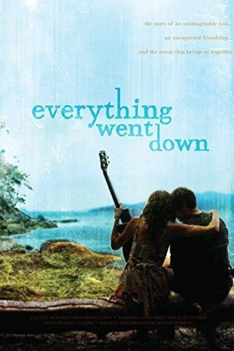 Everything Went Down Poster