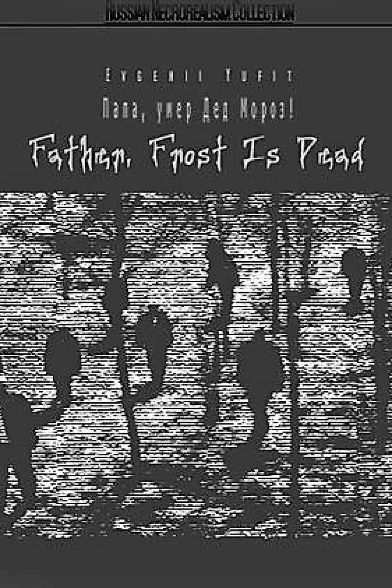 Daddy, Father Frost Is Dead Poster