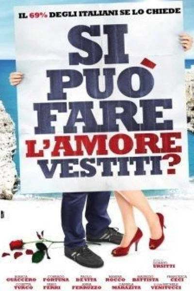 Si può fare l'amore vestiti?