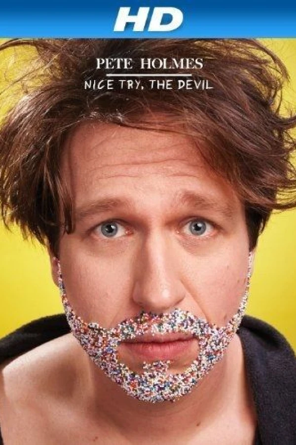 Pete Holmes: Nice Try, the Devil! Poster