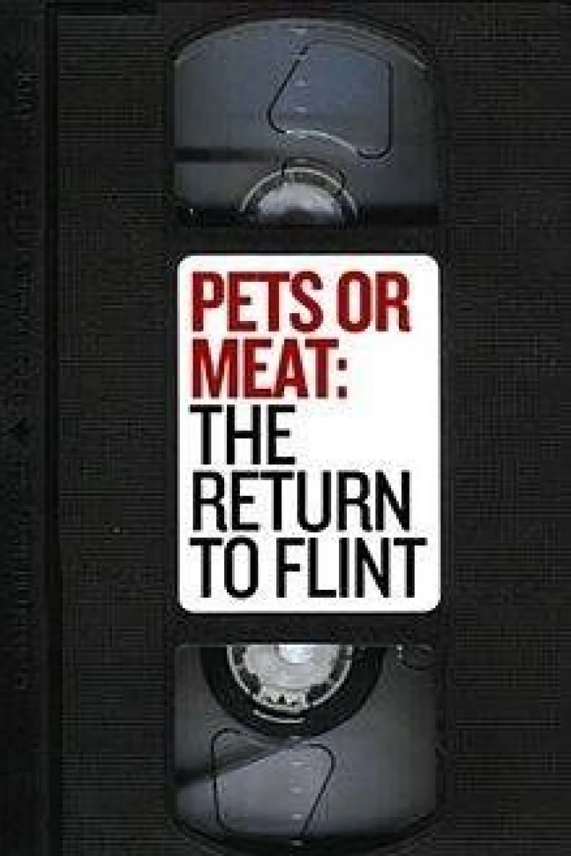 Pets or Meat: The Return to Flint Poster