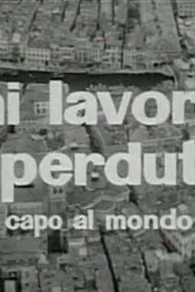 Chi lavora è perduto (In capo al mondo)