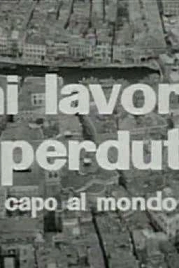 Chi lavora è perduto (In capo al mondo) Poster