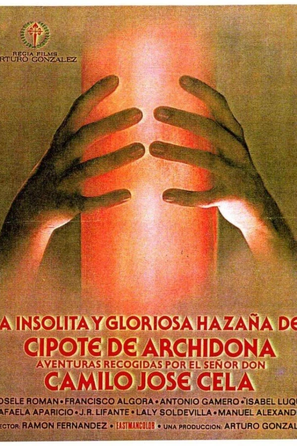 La insólita y gloriosa hazaña del cipote de Archidona Poster