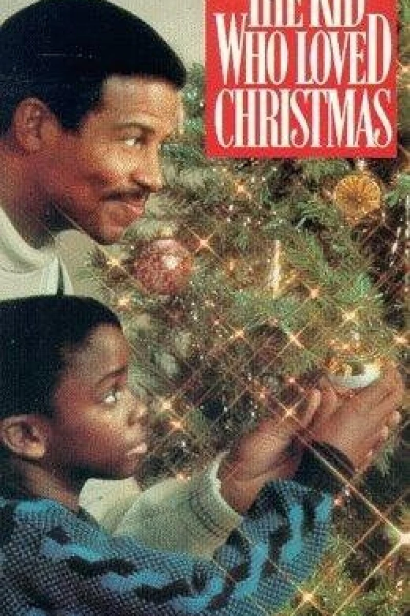 The Kid Who Loved Christmas Poster