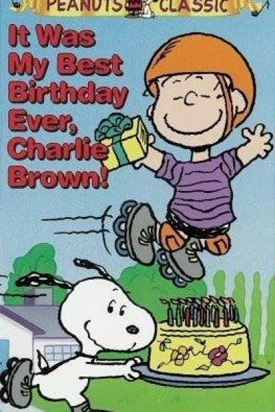 It Was My Best Birthday Ever, Charlie Brown!