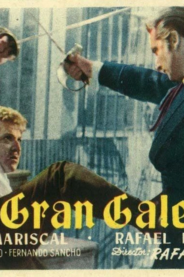 El gran Galeoto Poster