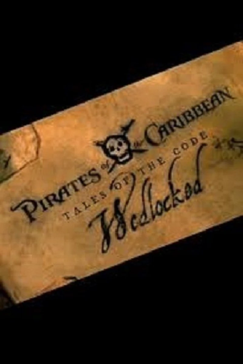 Pirates Of The Caribbean Tales Of The Code Wedlocked Poster