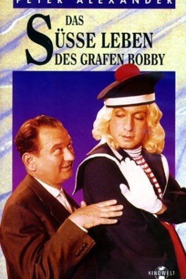 Das süsse Leben des Grafen Bobby Poster