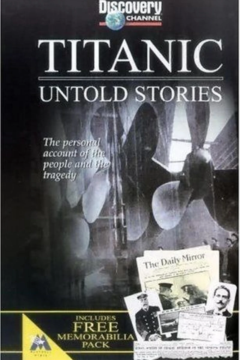 Titanic: Untold Stories Poster