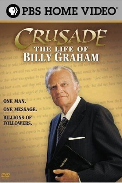 Crusade: The Life of Billy Graham