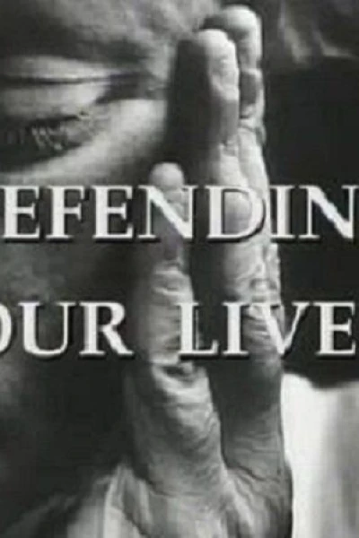 Defending Our Lives