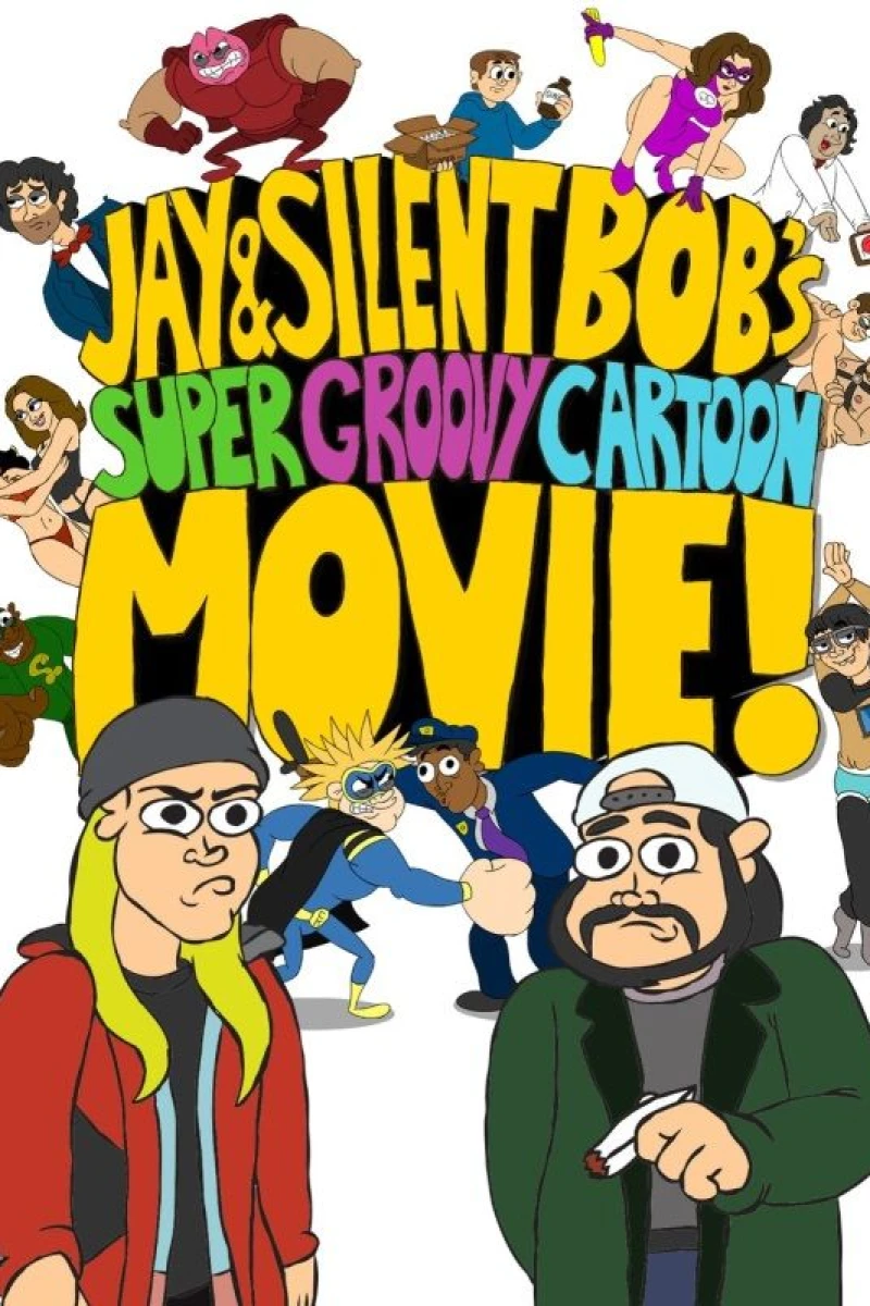 Jay Silent Bob's Super Groovy Cartoon Movie Poster