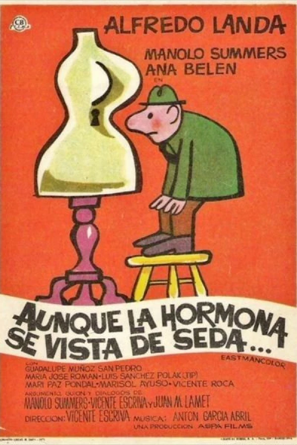 Aunque la hormona se vista de seda... Poster