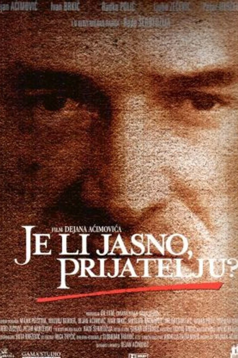 Je li jasno prijatelju? Poster