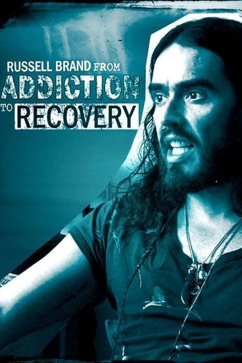 Russell Brand from Addiction to Recovery Poster