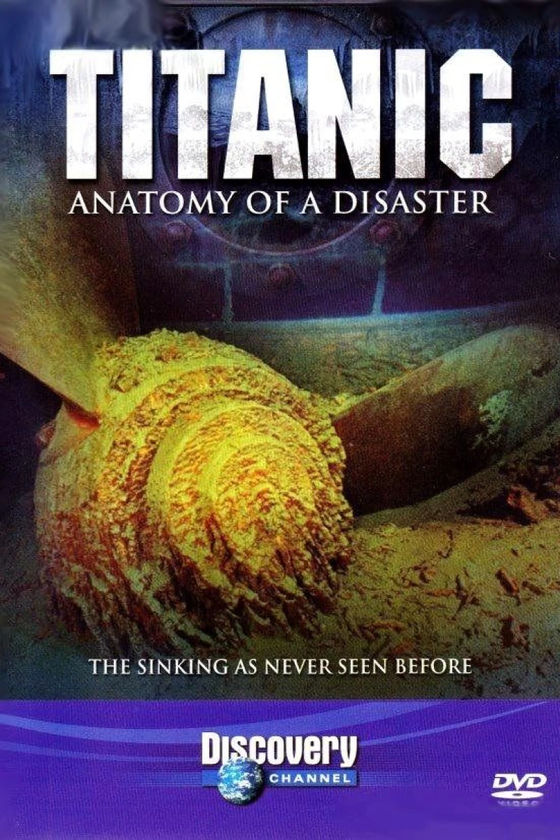 Titanic: Anatomy of a Disaster Poster