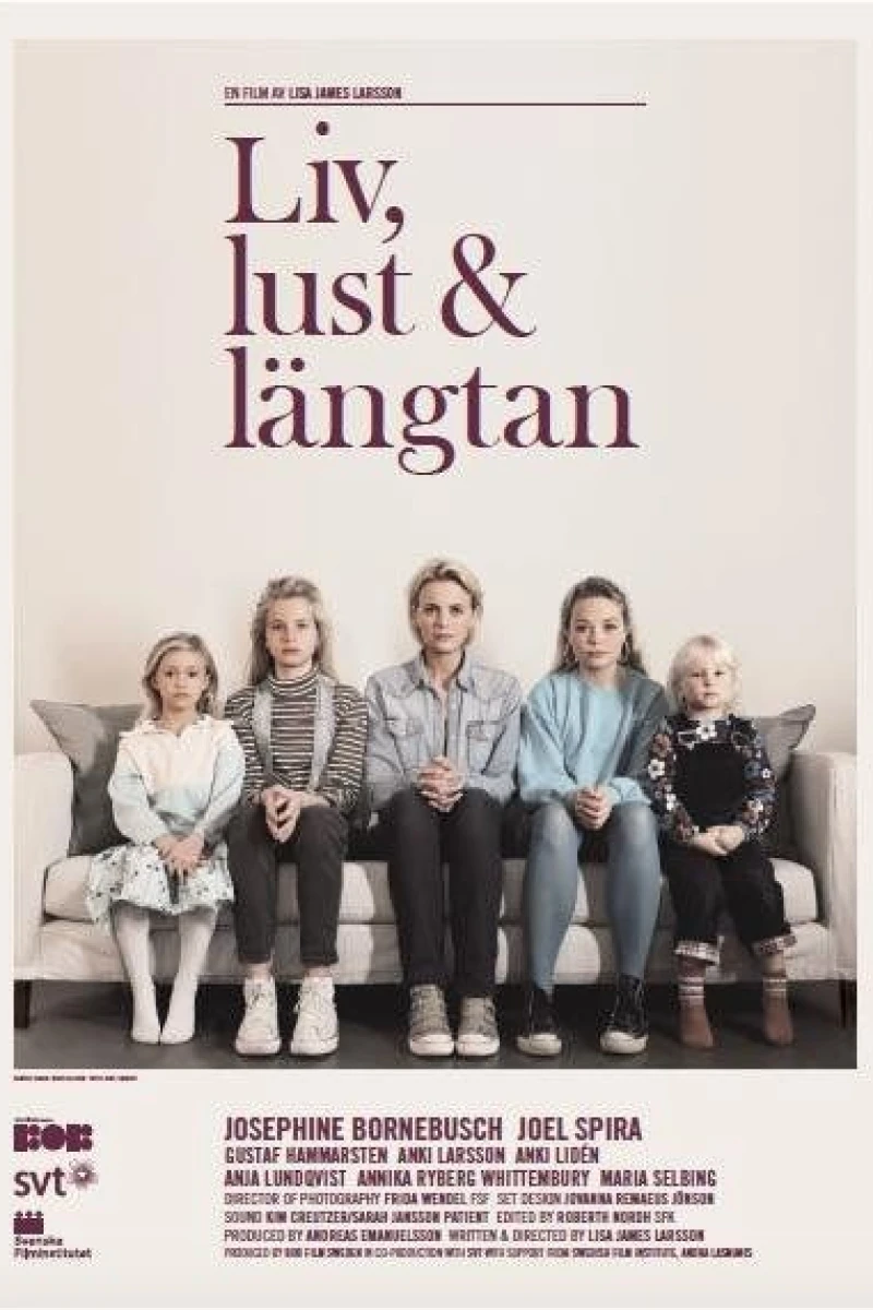 Liv, Lust Längtan Poster