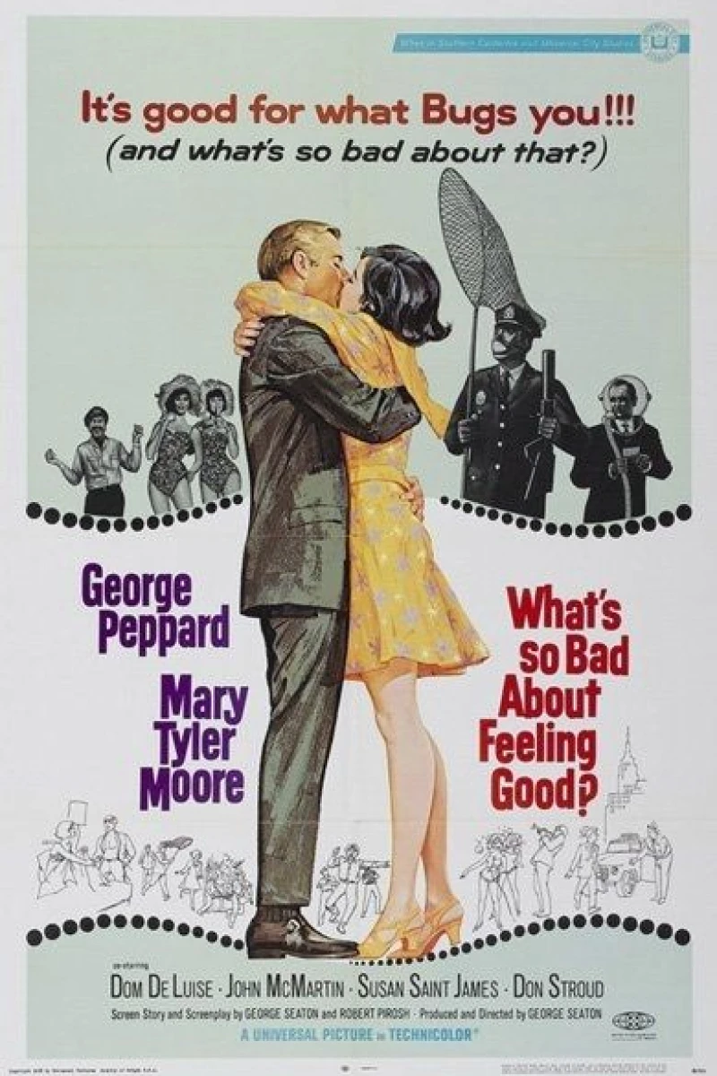 What's So Bad About Feeling Good? Poster