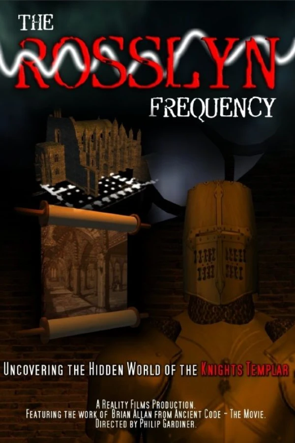 The Rosslyn Frequency: Uncovering the Hidden World of the Knights Templar Poster