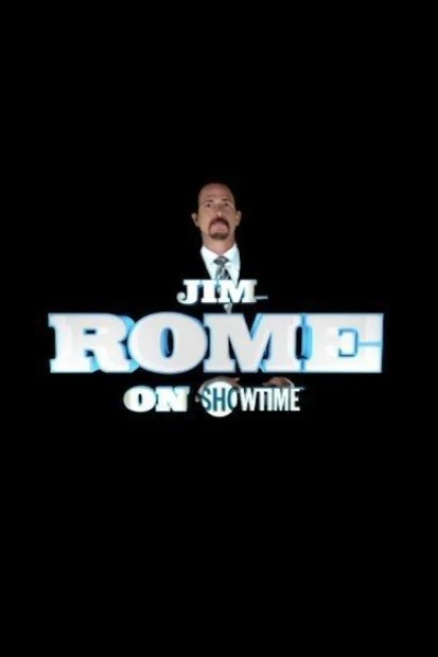 Jim Rome on Showtime