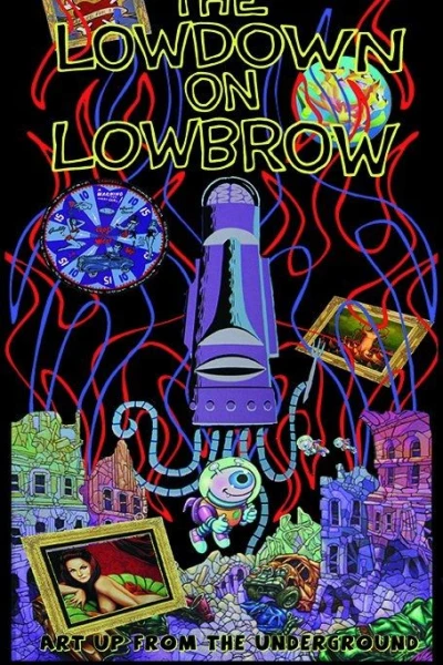 The Lowdown on Lowbrow