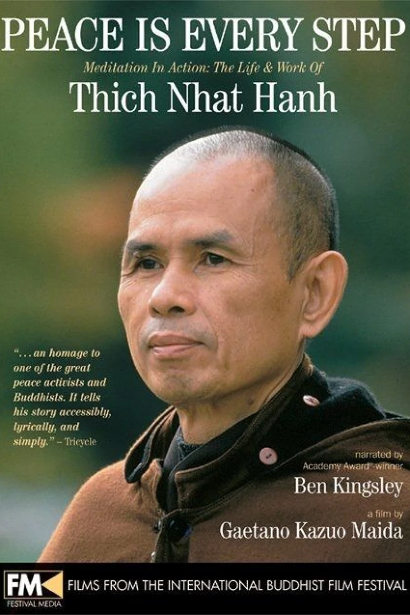 Peace Is Every Step: Meditation in Action: The Life and Work of Thich Nhat Hanh Poster