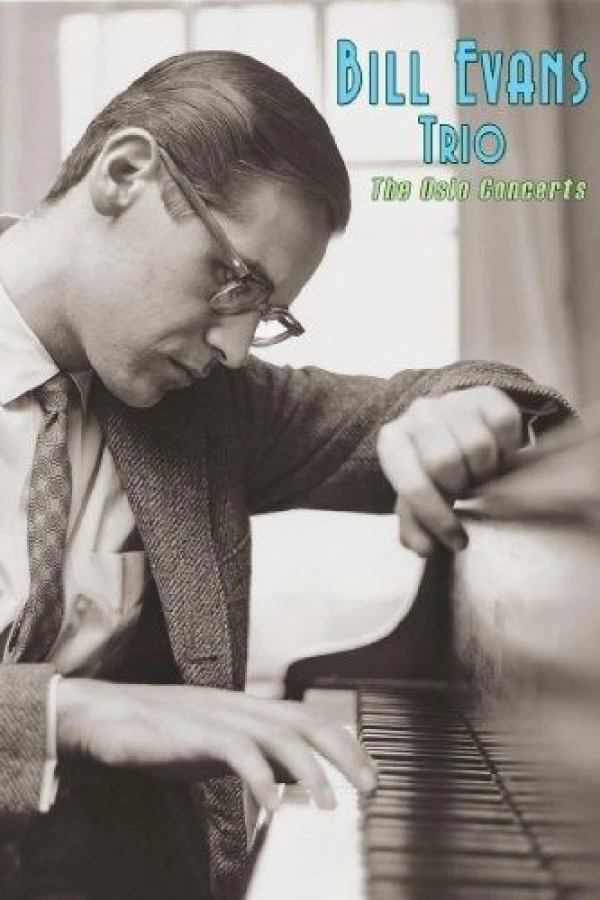 Bill Evans Trio: The Oslo Concerts Poster