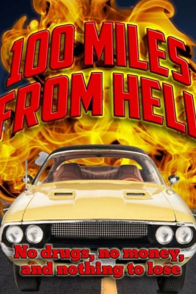 100 Miles from Hell