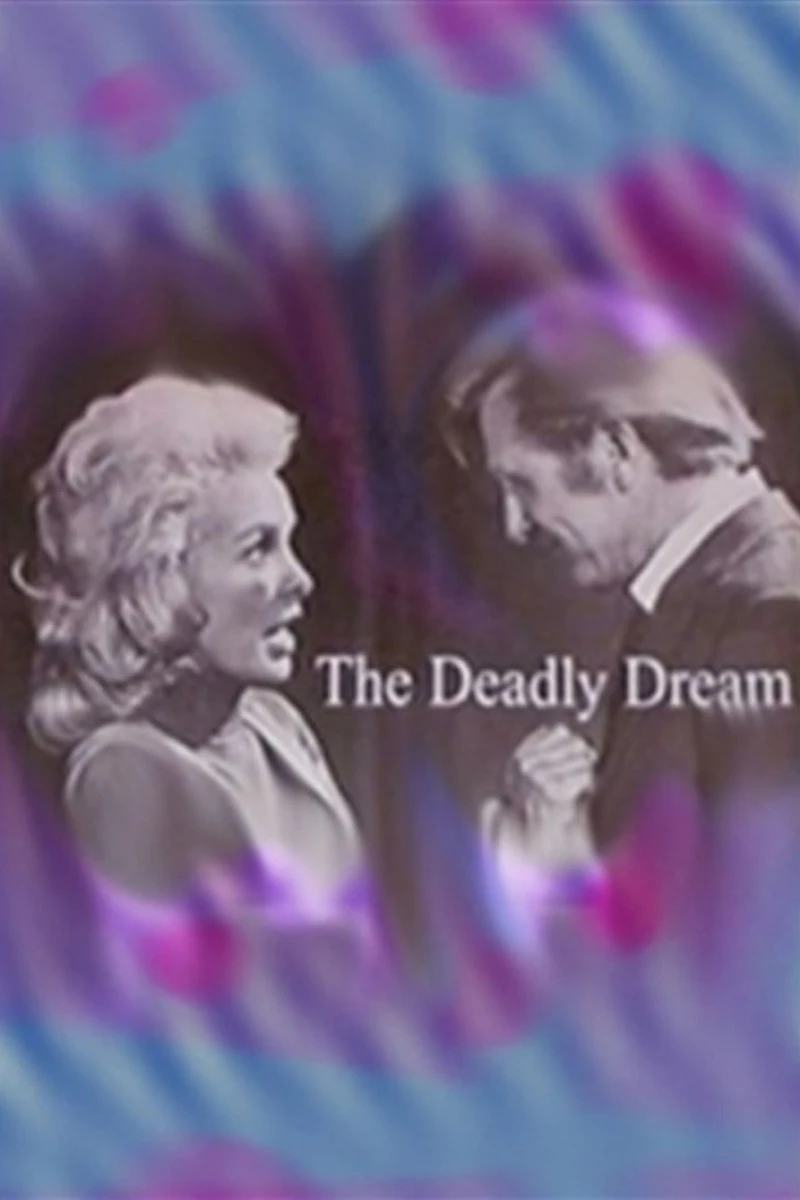 The Deadly Dream Poster