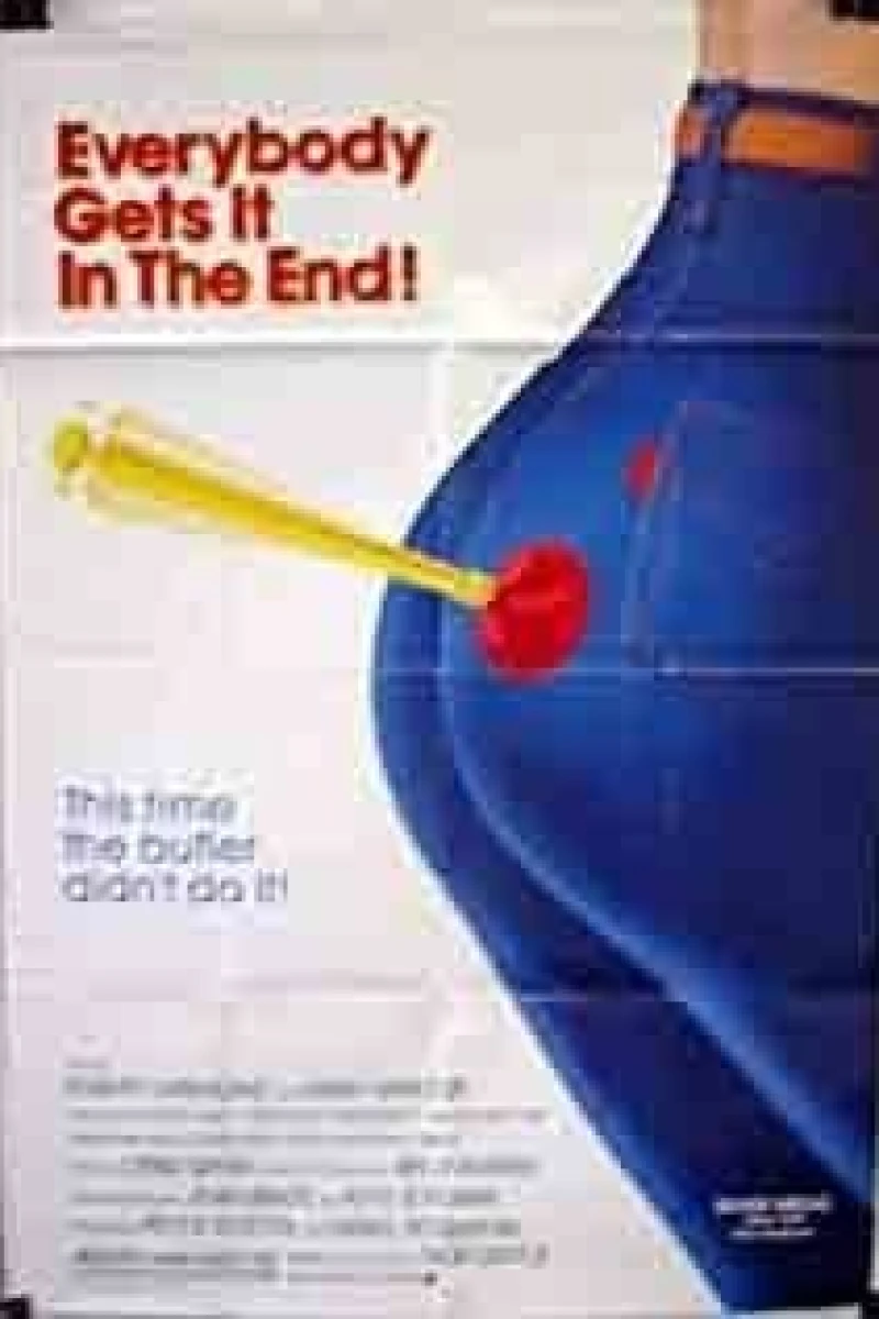 Everybody Gets It in the End Poster