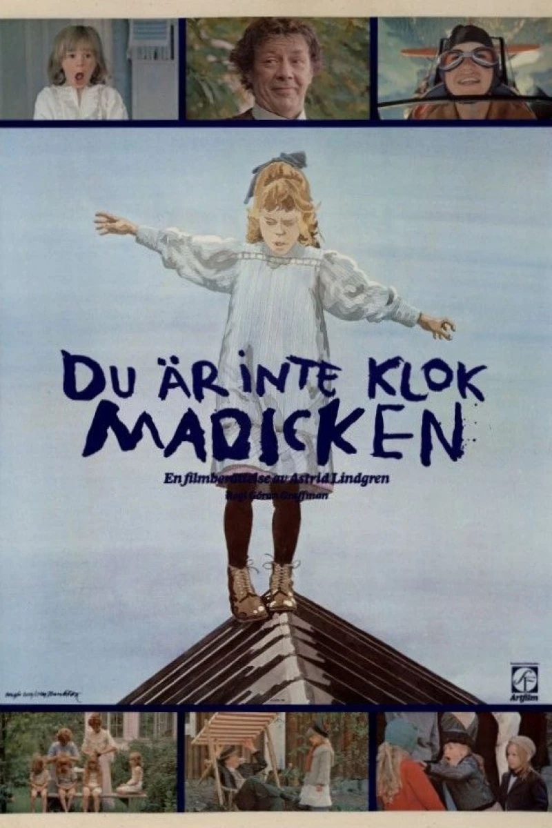 Du är inte klok, Madicken Poster