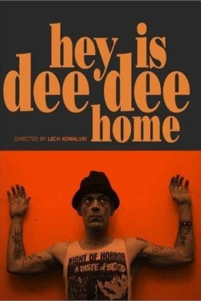 Hey! Is Dee Dee Home?