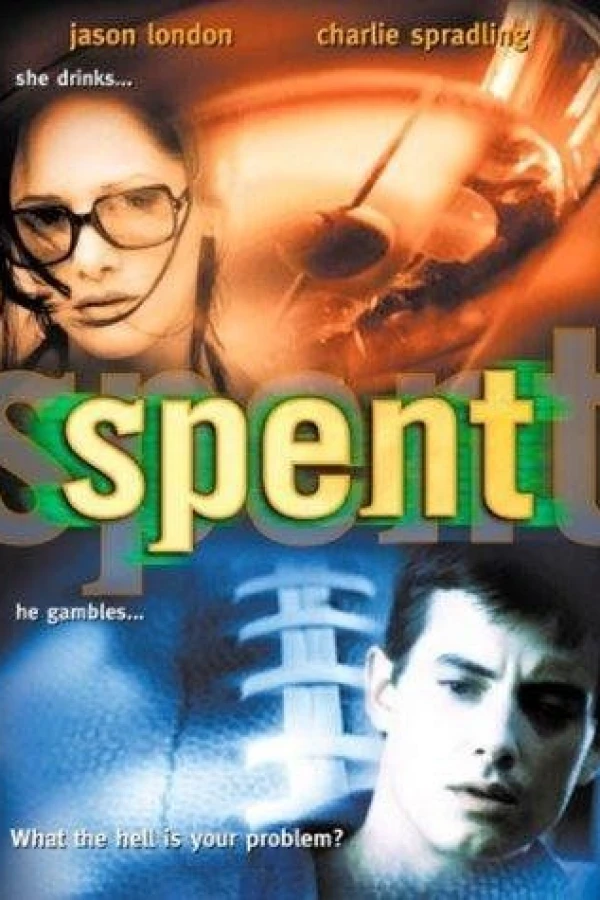 Spent Poster