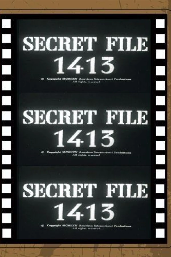 Secret File 1413 Poster